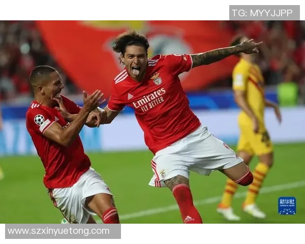 西甲激战本菲卡大胜波尔图神扑时刻点燃全场热情