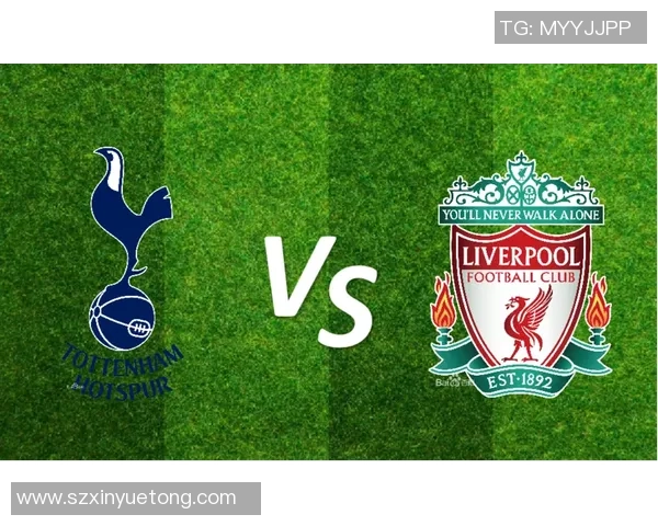 国王杯精彩对决利物浦狂胜热刺五球绝杀引爆全场激情